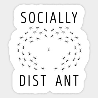 Socially Dist Ant Sticker